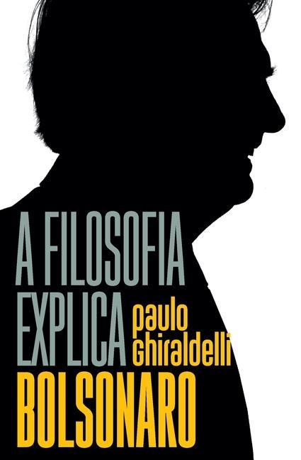 Kniha filosofia explica Bolsonaro 