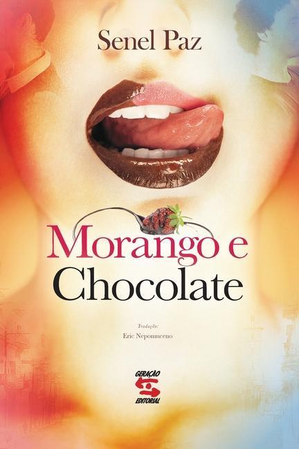 Knjiga Morango e chocolate Senel Paz