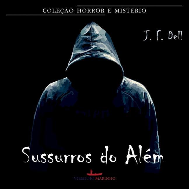 Carte Susurros do alem J. F. Dell