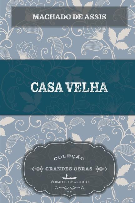 Boek Casa velha Machado de Assis