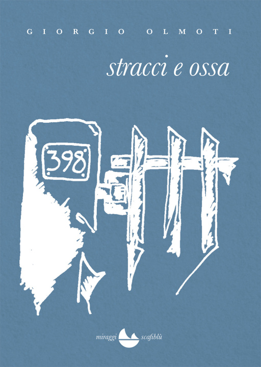 Knjiga Stracci e ossa Giorgio Olmoti