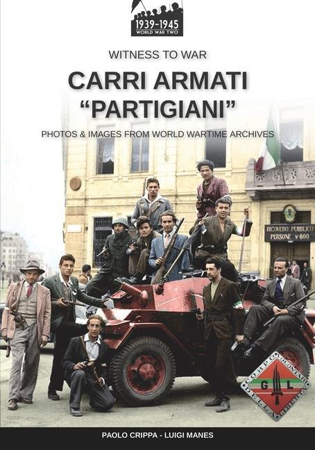 Boek Carri armati partigiani Paolo Crippa