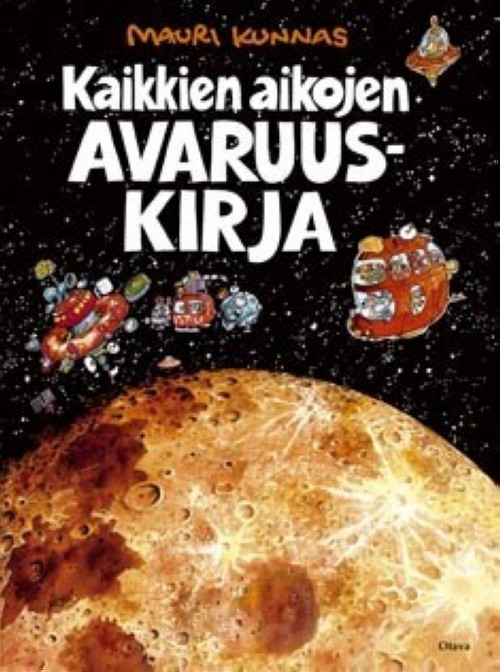 Kniha Kaikkien aikojen avaruuskirja Mauri Kunnas