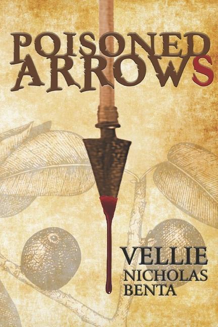 Knjiga Poisoned Arrows Vellie Augusta Nicholas-Benta