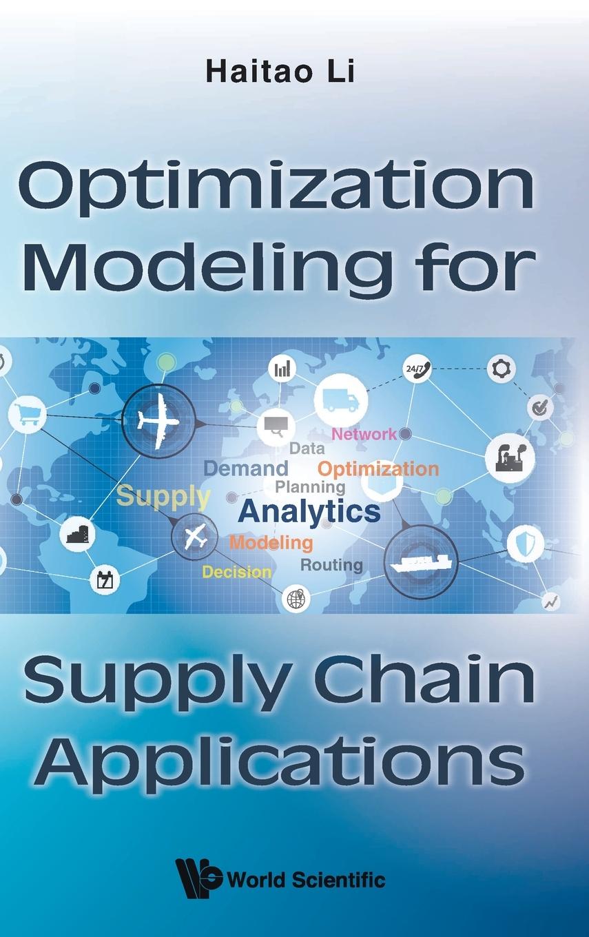 Knjiga Optimization Modeling for Supply Chain Applications Li