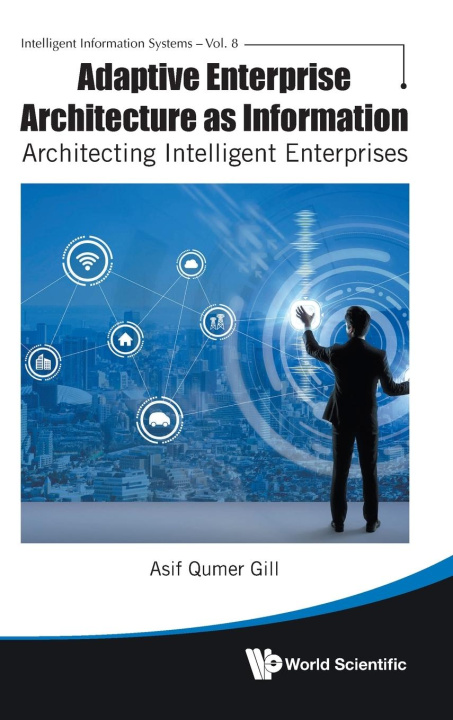 Kniha Adaptive Enterprise Architecture as Information 
