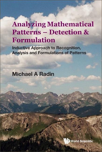 Boek Analyzing Mathematical Patterns - Detection & Formulation: Inductive Approach to Recognition, Analysis and Formulations of Patterns Radin