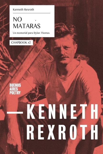 Boek No mataras - Un memorial para Dylan Thomas Juan Arabia