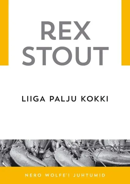Libro Liiga palju kokki Rex Stout