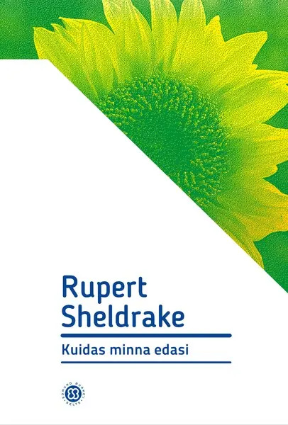 Könyv Kuidas minna edasi Rupert Sheldrake