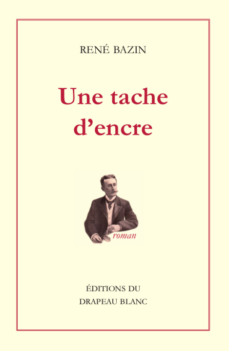 Knjiga Une tache d'encre BAZIN