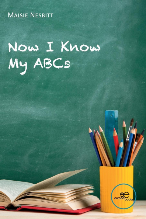 Knjiga NOW I KNOW MY ABCs Maisie Nesbitt