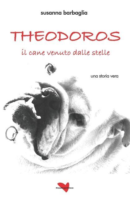 Kniha Theodoros, il cane venuto dalle stelle 