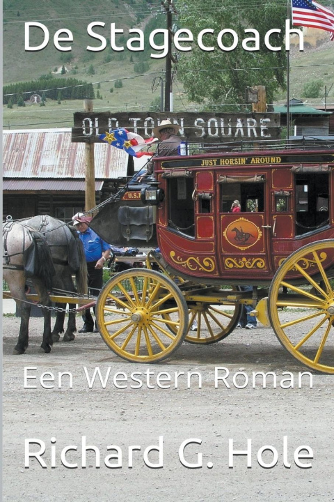 Könyv De Stagecoach Richard G. Hole