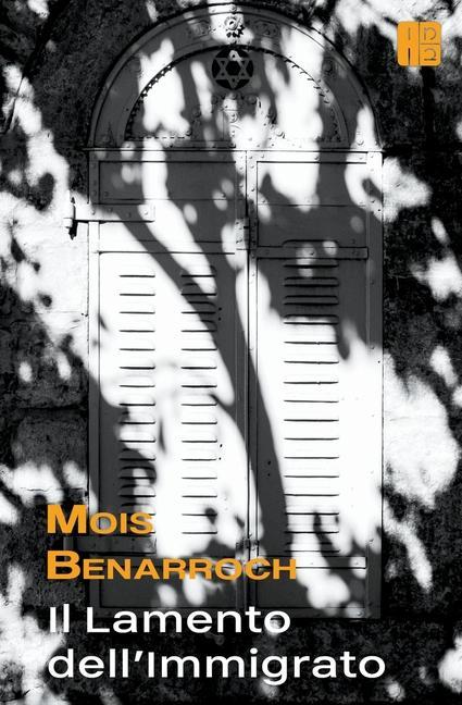 Kniha Lamento dell'immigrato Mois Benarroch