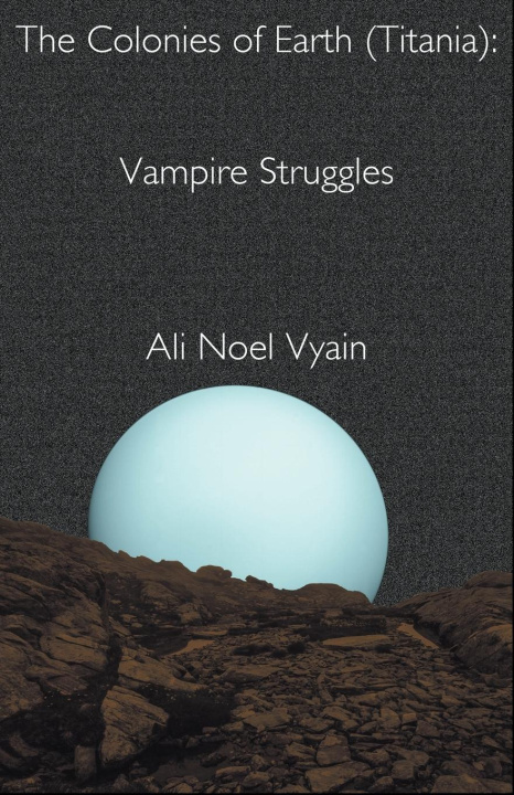Knjiga Vampire Struggles Ali Noel Vyain