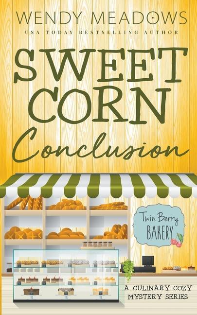 Kniha Sweet Corn Conclusion Wendy Meadows