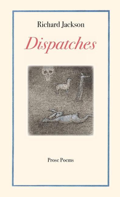 Buch Dispatches Richard Jackson