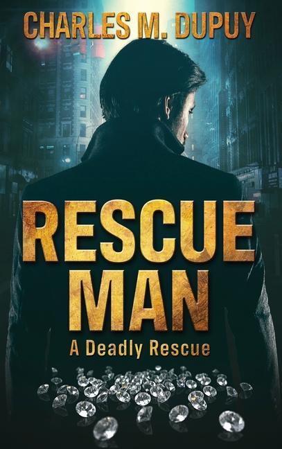 Kniha Rescue Man Charles M DuPuy