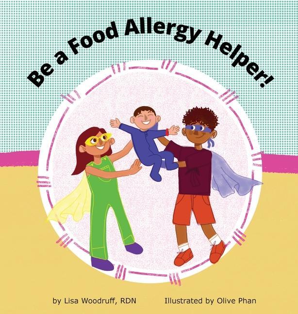 Boek Be A Food Allergy Helper! Olive Phan