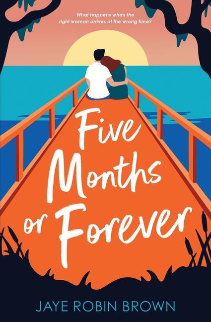 Carte Five Months or Forever Jaye Robin Brown