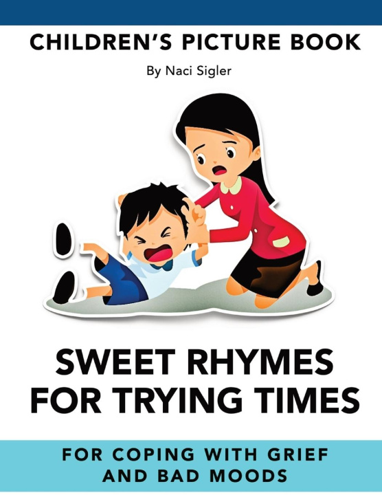 Knjiga Sweet Rhymes for Trying Times Naci Sigler