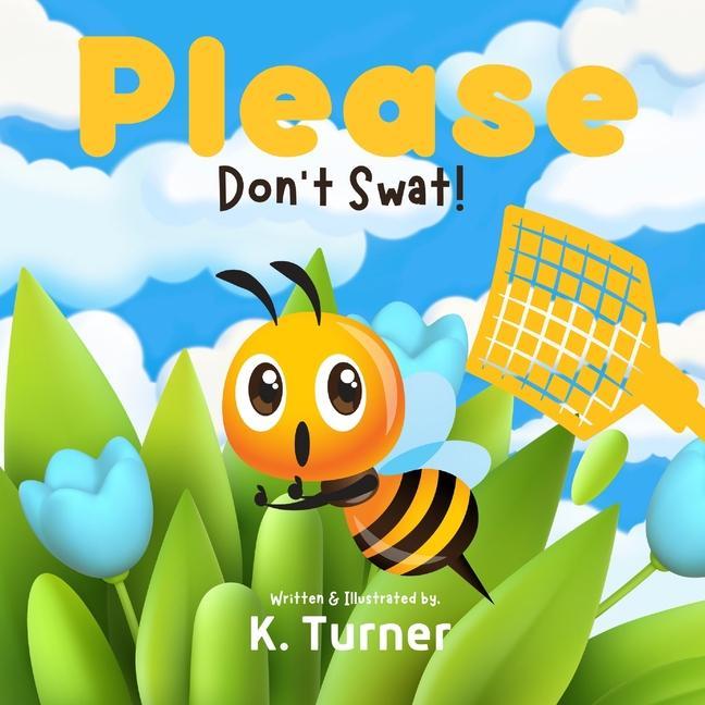 Boek Please Don't Swat! K. Turner
