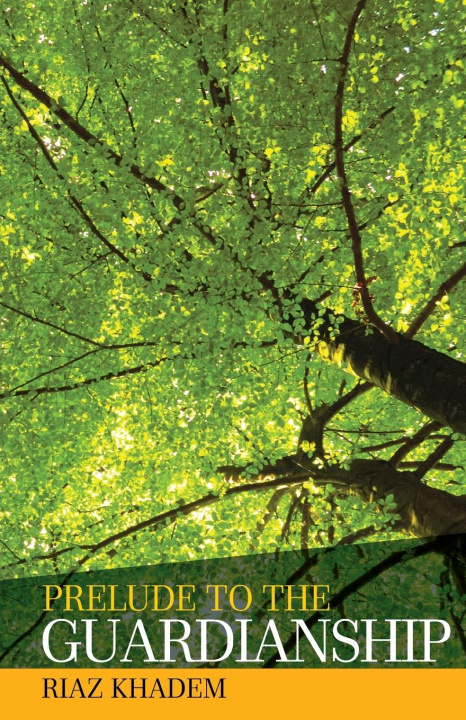 Boek Prelude to the Guardianship Riaz Khadem