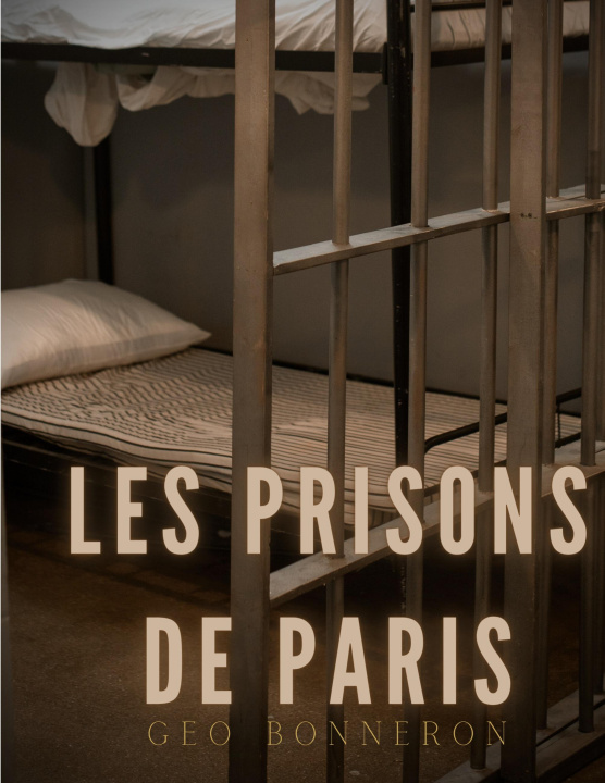 Carte Les Prisons de Paris 