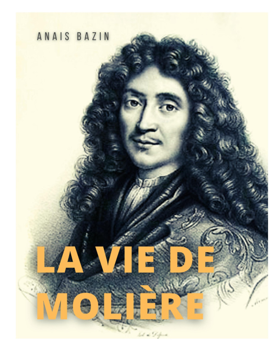 Livre vie de Moliere 