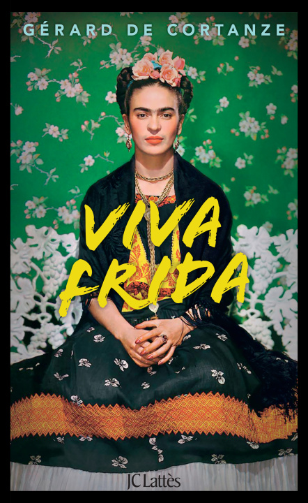 Книга Viva Frida Gérard de Cortanze