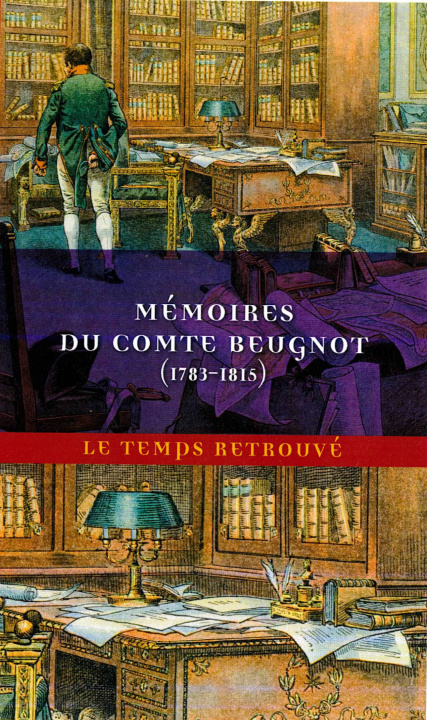 Knjiga Mémoires du comte Beugnot Beugnot