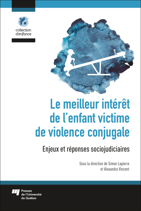 Kniha Le meilleur intérêt de l'enfant victime de violence conjugale Lapierre simon