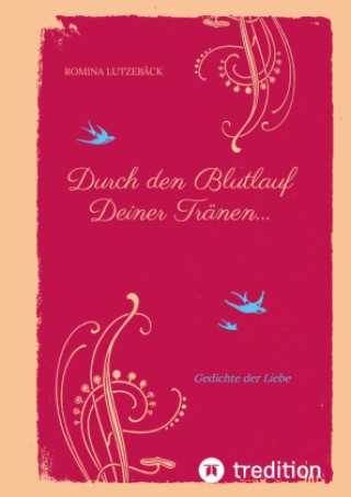Boek Durch den Blutlauf Deiner Tränen... Romina Lutzebäck
