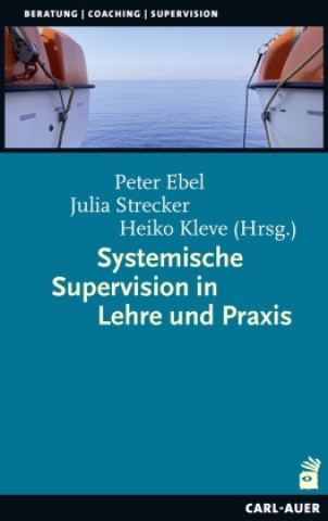 Kniha Systemische Supervision in Lehre und Praxis Peter Ebel