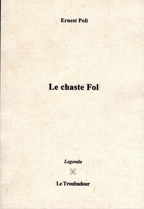 Book Le Chaste Fol Poli