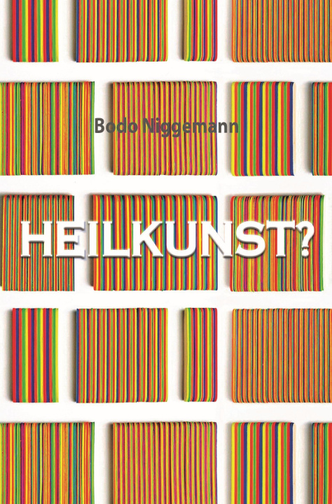 Knjiga Heilkunst? Bodo Niggemann