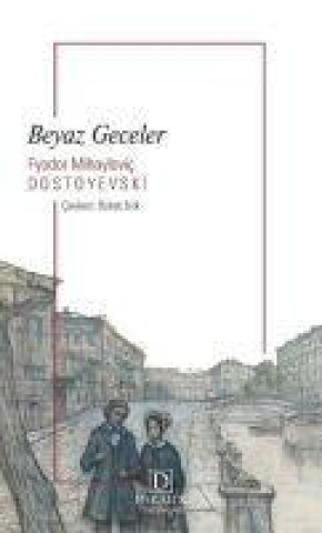 Könyv Beyaz Geceler 