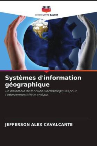 Knjiga Syst?mes d'information géographique Jefferson Alex Cavalcante