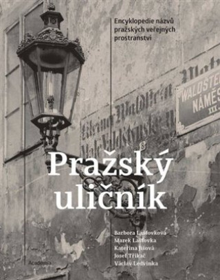 Kniha Pražský uličník Václav Ledvinka