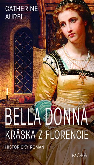 Könyv Bella Dona Catherine Aurel