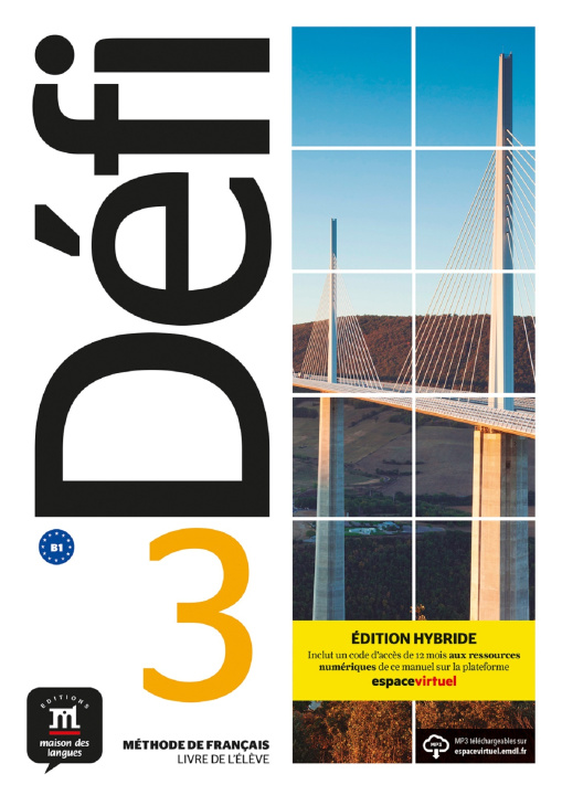 Kniha Défi 3 - Livre de l'élève - Éd. hybride collegium