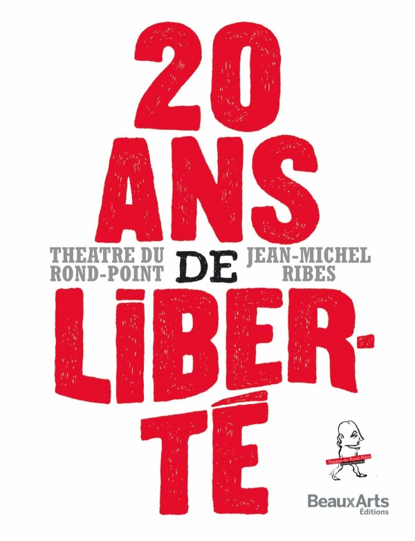 Boek 20 ans de liberte ! Jean-michel ribes