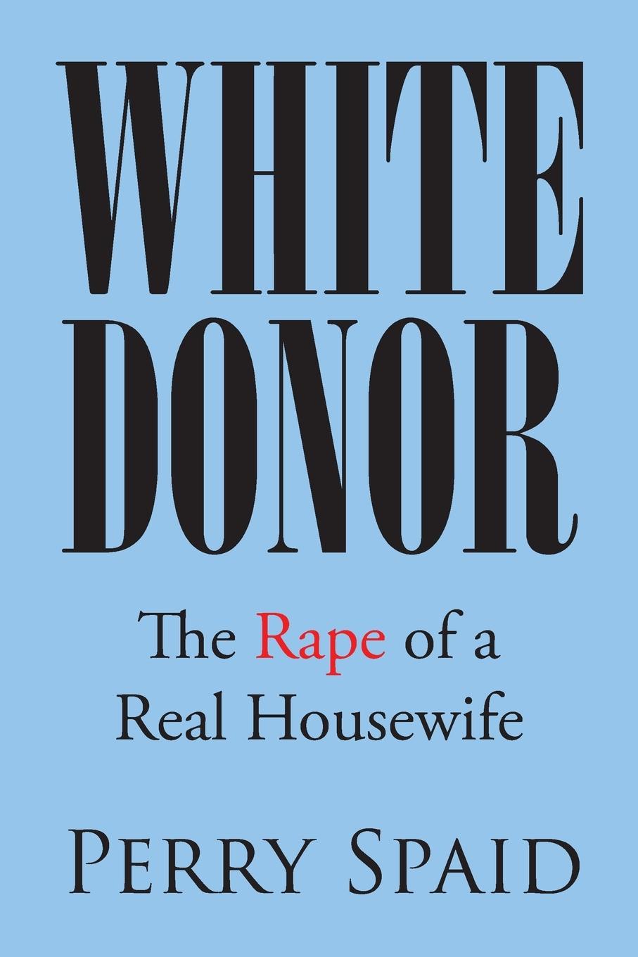 Knjiga White Donor Perry Spaid