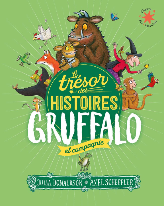 Könyv Le trésor des histoires - Gruffalo et compagnie Julia Donaldson
