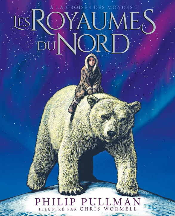 Książka A la croisée des mondes 1 - Les Royaumes du Nord (Edition illustrée) Pullman