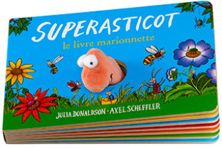Knjiga Superasticot, le livre marionnette JULIA DONALDSON