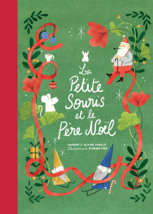 Boek La petite souris et le Père Noël Pige florian / souille olivier