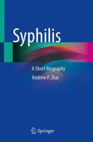 Carte Syphilis Andrew P. Zbar