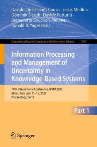 Kniha Information Processing and Management of Uncertainty in Knowledge-Based Systems Davide Ciucci